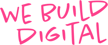 We Build Digital